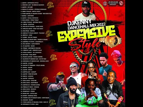 DJ KENNY EXPENSIVE STYLE DANCEHALL MIX MAY 2022