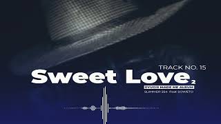 Download lagu Slimmer Feat Soweto - Sweet Love (Track No.15) mp3