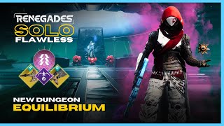 Wolfsbane & Fortune's Favor Hunter - Solo Flawless NEW Dungeon "Equilibrium" - Destiny 2 Renegades