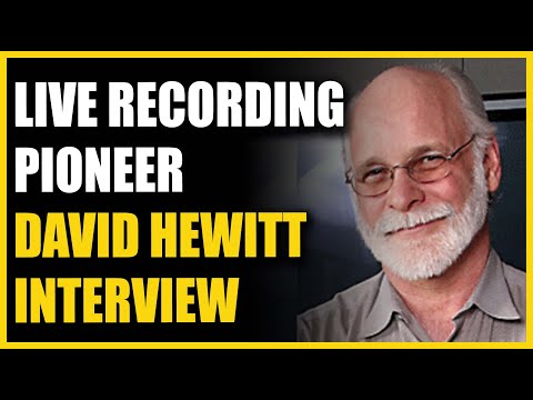 Live Recording Pioneer: David Hewitt Interview (The Rolling Stones, Aretha Franklin, Pink Floyd)