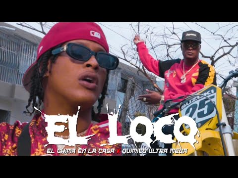 Quimico Ultra mega , EL Chima En La Casa - EL LOCO    Oficia