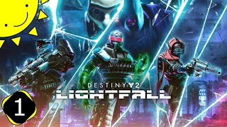 Let's Play Destiny 2: Lightfall | Part 1 - The Witness Arrives | Blind Gameplay Walkthrough