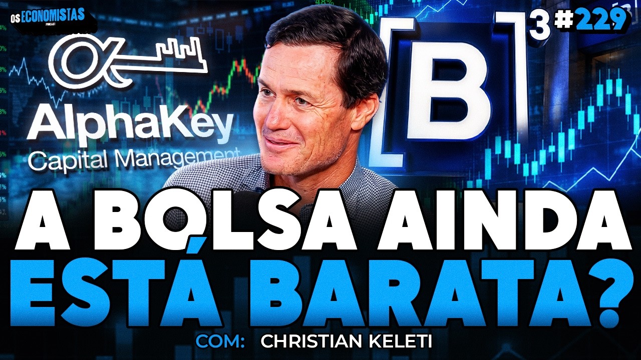 OPORTUNIDADES DA BOLSA PARA O SEGUNDO SEMESTRE DE 2026 Christian Keleti | Os Economistas 229