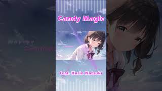Candy Magic / feat. 夏色花梨 #夏色花梨 #synthesizerv #オリジナル曲  #shorts