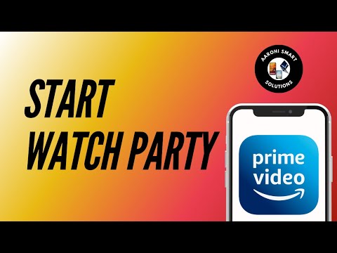 How to Start Watch Party on Amazon Prime 2025