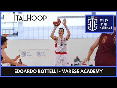 Edoardo Bottelli - Pall. Varese Academy - Finali Nazionali U17 2022