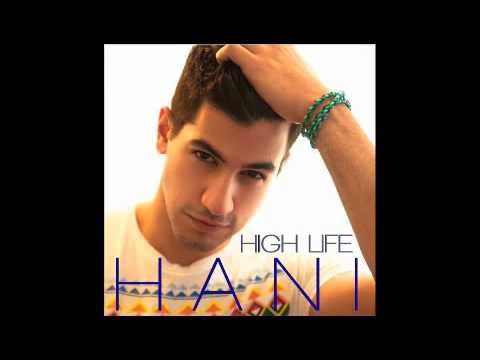 HANI - HIGH LIFE