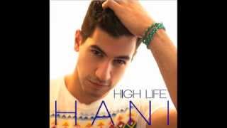 HANI - HIGH LIFE