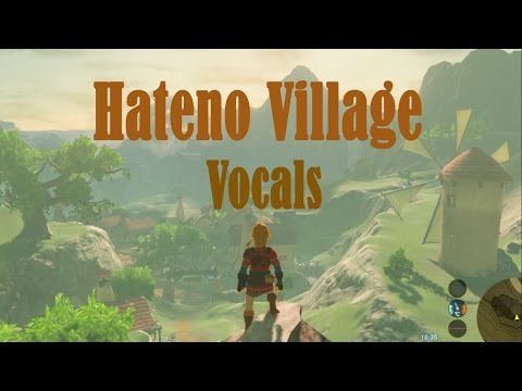 Hateno Village Lyrics - The Legend of Zelda Breath of the wild