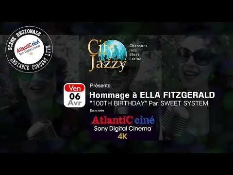 CityJazzy - Jazz international - Sweet Système - Hommage à Ella  FITZGERALD