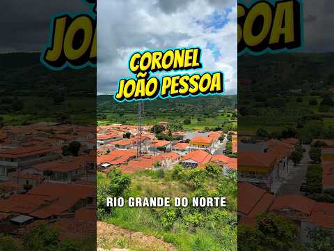 Cidade de Coronel João Pessoa no Rio Grande do Norte #turismo #viral #nordeste