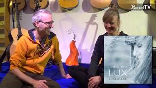 Brezel TV, Folge 5: Singer/Songwriterin Christina Lux