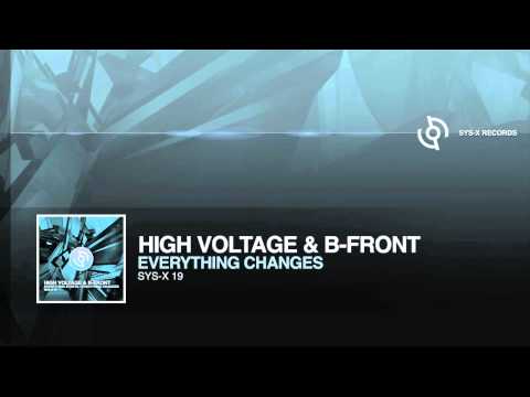 High Voltage & B-Front - Everything Changes (Sys-X 19 Preview)