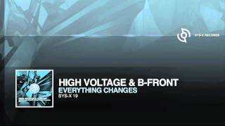 High Voltage & B-Front - Everything Changes (Sys-X 19 Preview)