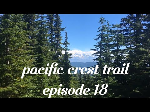 pacific crest trail 2018 episode 18