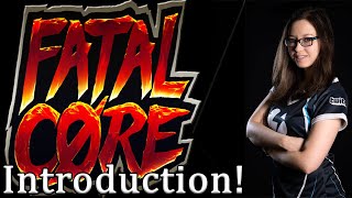 MTGNerdGirl's Introduction to Fatal Core!