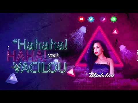 Michelini Você vacilou