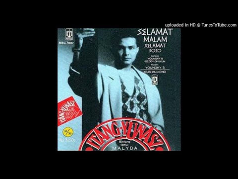 Itang Yunasz - Selamat Malam Selamat Bobo - Composer : Younky Soewarno & Deddy Dhukun 1989 (CDQ)