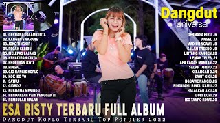 Download lagu Esa Risty Terbaru Full Album 2022 Dangdut Koplo Ge... mp3