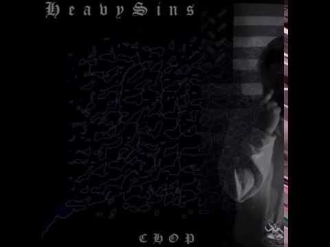 Heavy Sins - Chop
