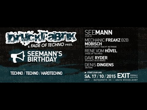 Druckfabrik & Fade Of Techno pres. Seemann B-Day - Dave Ryder - 17.10.2015