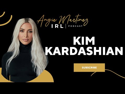 Kim Kardashian | Angie Martinez IRL Podcast