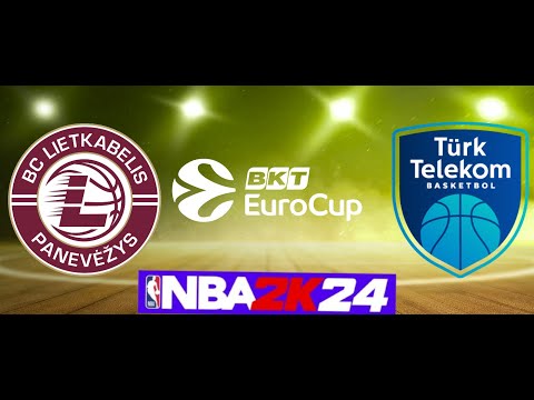 [BKT EUROCUP 2023/2024] Lietkabelis Panevezys vs Turk Telekom (SIMULACIÓN)  NBA2K24