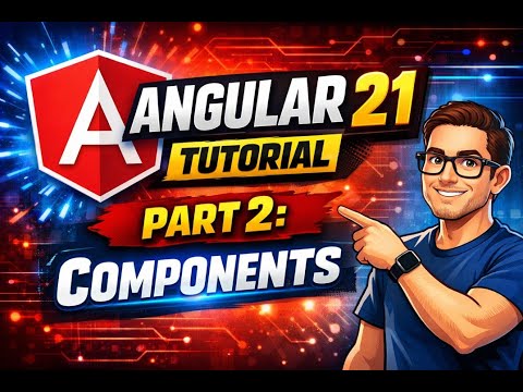 Angular 21 Tutorial Part 2 | Components Explained for Beginners