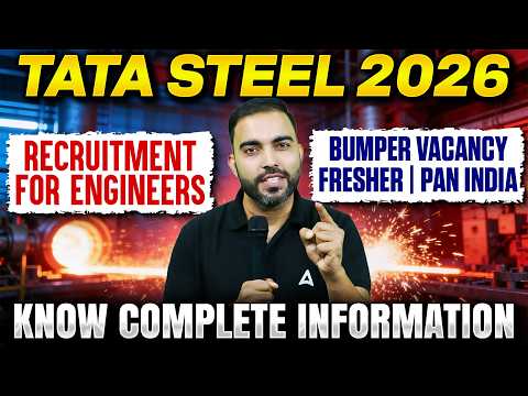 Tata Steel Recruitment 2026 | Bumper Vacancy for Freshers | PAN IN | Eligibility & Selection Process