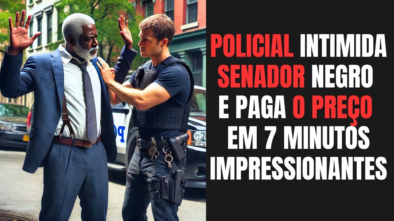 Policial aborda senador negro, mas o destino dá a resposta em 7 minutos chocantes!