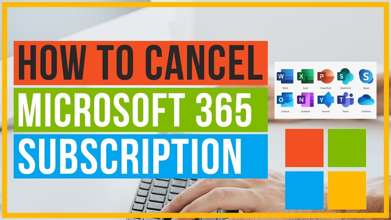 How To Cancel Your Microsoft 365 Subscription | Quick and Easy