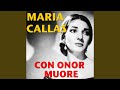 Con onor muore …