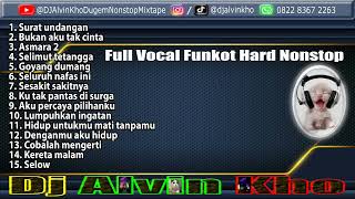 Download lagu Dj Alvin Kho V2 · Full Vocal Funkot Hard Nonstop mp3