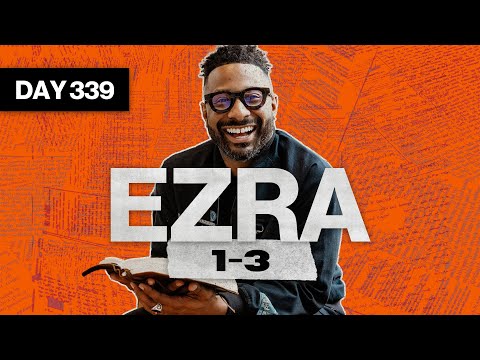 Day 339: Ezra 1-3 | Read The Bible In A Year | Bible Study with Commentary by Dr. Manny Arango