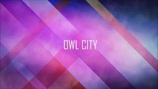 Owl City - Lucid Dream (Lyrics)