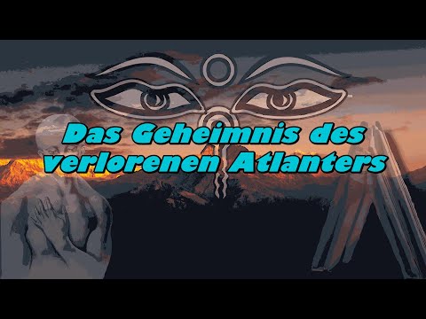 Tibet und das Geheimnis des verlorenen Atlanters - Folge 1