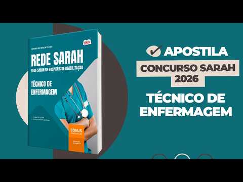 🎯 Apostila Concurso SARAH 2026 – Técnico de Enfermagem