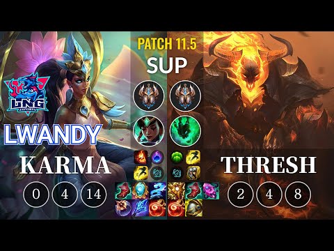 LNG lwandy Karma vs Thresh Sup - KR Patch 11.5