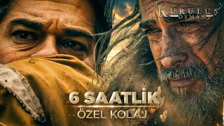OSMAN BEY VE ALPLERİ | 6 Saatlik Efsane Kolaj🐎⚔️🔥