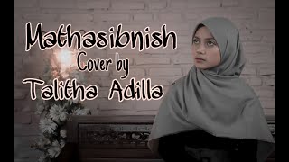 Download lagu MATHASIBNISH ACCOUSTIC COVER VOC. TALITHA ADILLA mp3