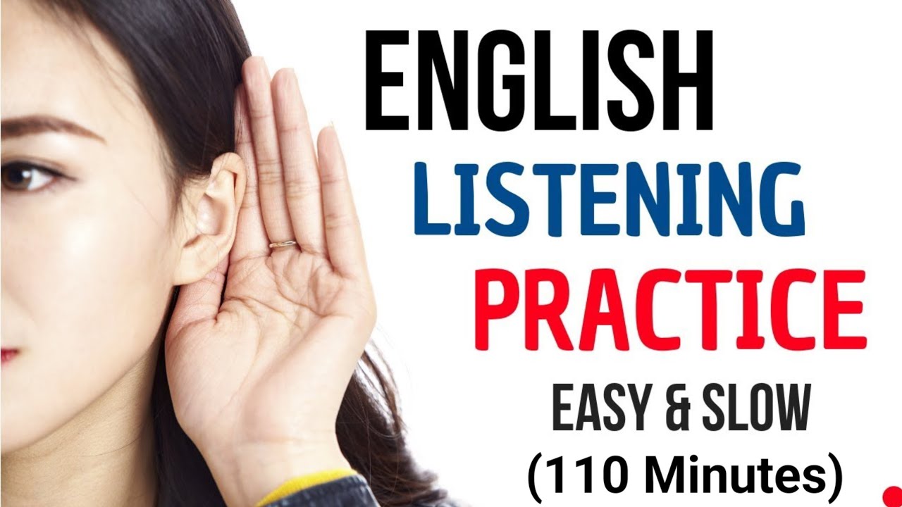 (110 Minutes) English Listening Practice Easy & Slow For beginners