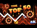 The Top 50 HARDEST Extreme Demons in Geometry Dash.