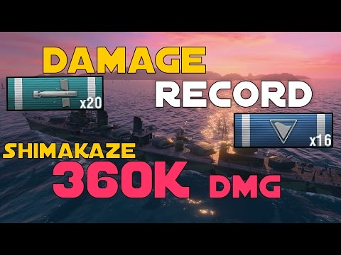 ►360K Damage - Shimakaze World Record - World of Warships