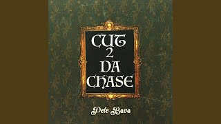Cut 2 Da Chase Music Video