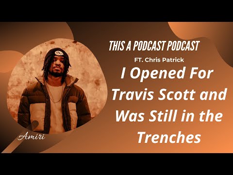 @Xchrispatrick - I Almost Dropped Out of College / Opening Up For Travis Scott