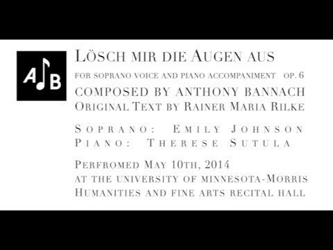 ''Lösch mir die Augen aus" for Soprano and Piano Op. 6