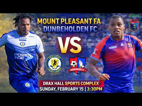DunbeHolen FC vs Mount Pleasant FA | Jamaica Premier League Match