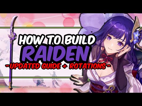 *Updated* The Ultimate Raiden Shogun Guide! Weapons, Artifacts, Teams & More | Genshin Impact