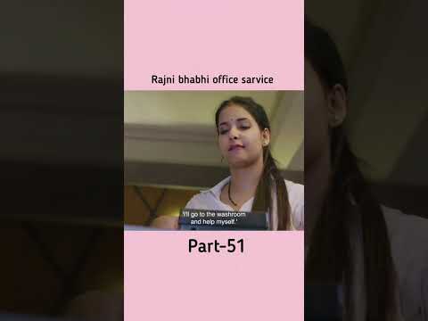 Rajni Bhabhi Office Service PART - 51 #tranding #viralshort #ullu #webseries