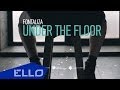 Fontaliza - Under the floor / ELLO UP^ / 